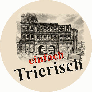 Trier Aufkleber "Einfach Trierisch"