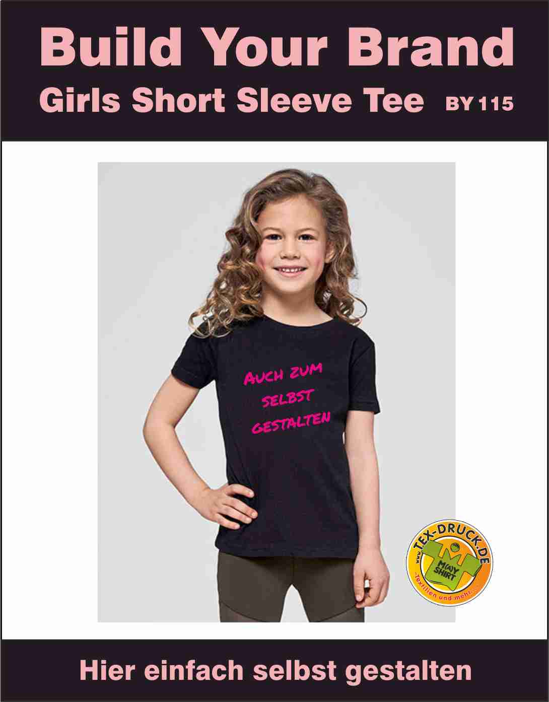 Girls Short Sleeve Tee Build Your Brand BY115