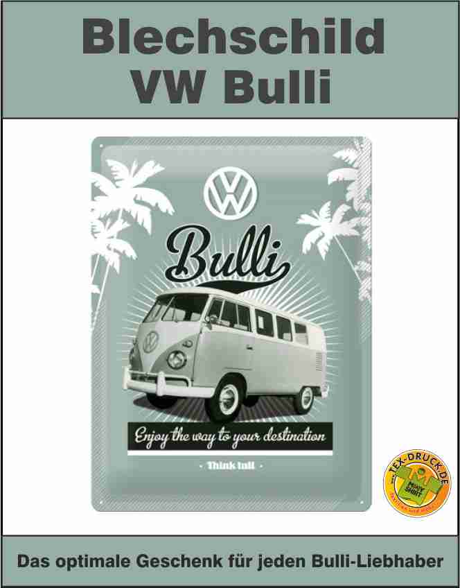Blechschild VW Bus Bulli 30x40 cm das optimale Geschenk fĂĽr jeden VW-Liebhaber