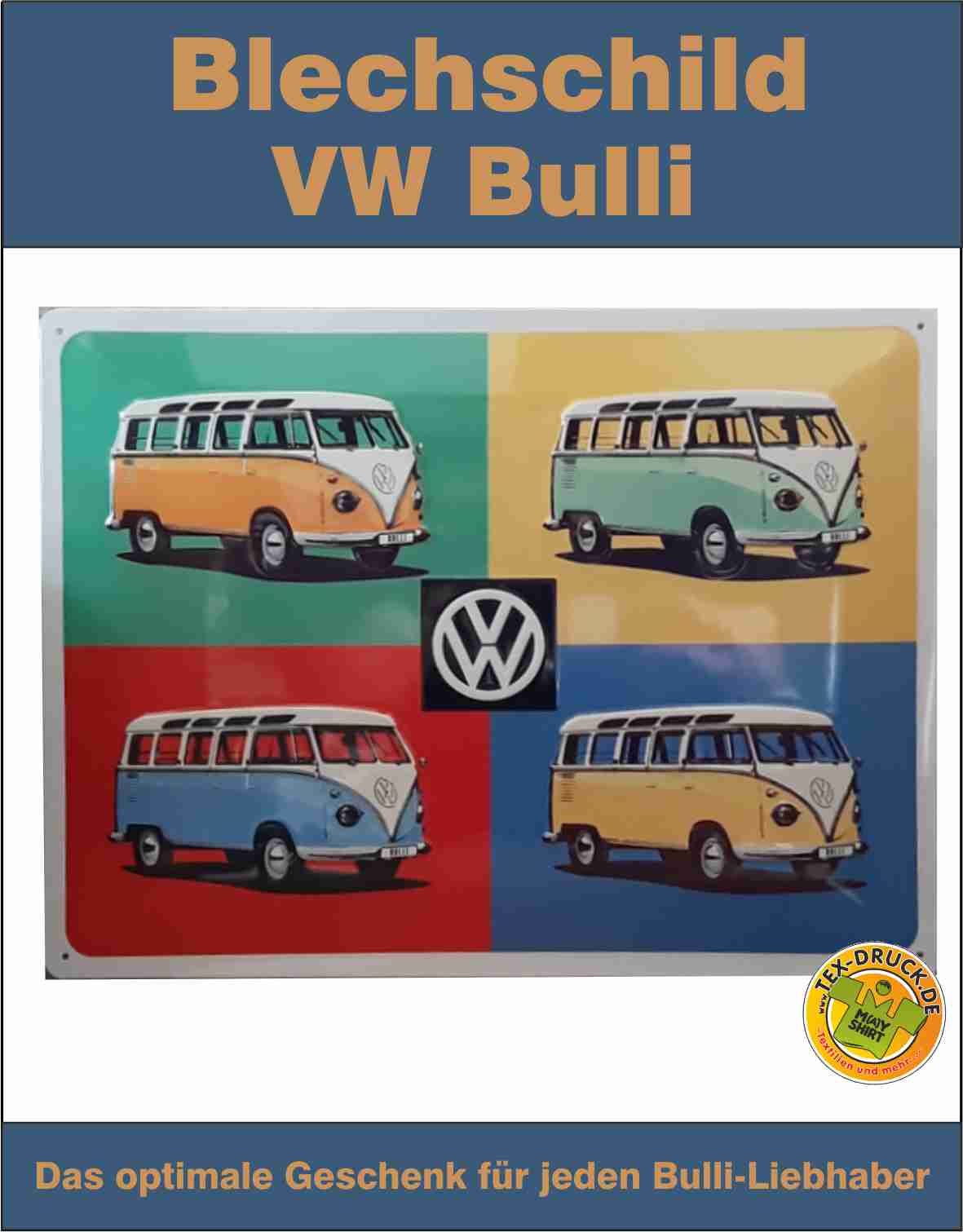 Blechschild Volkswagen Bulli T2 Nostalgie 30 x 40 cm