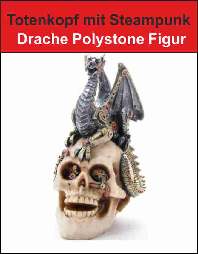 Totenkopf mit Steampunk Drache Polystone Figur 101221