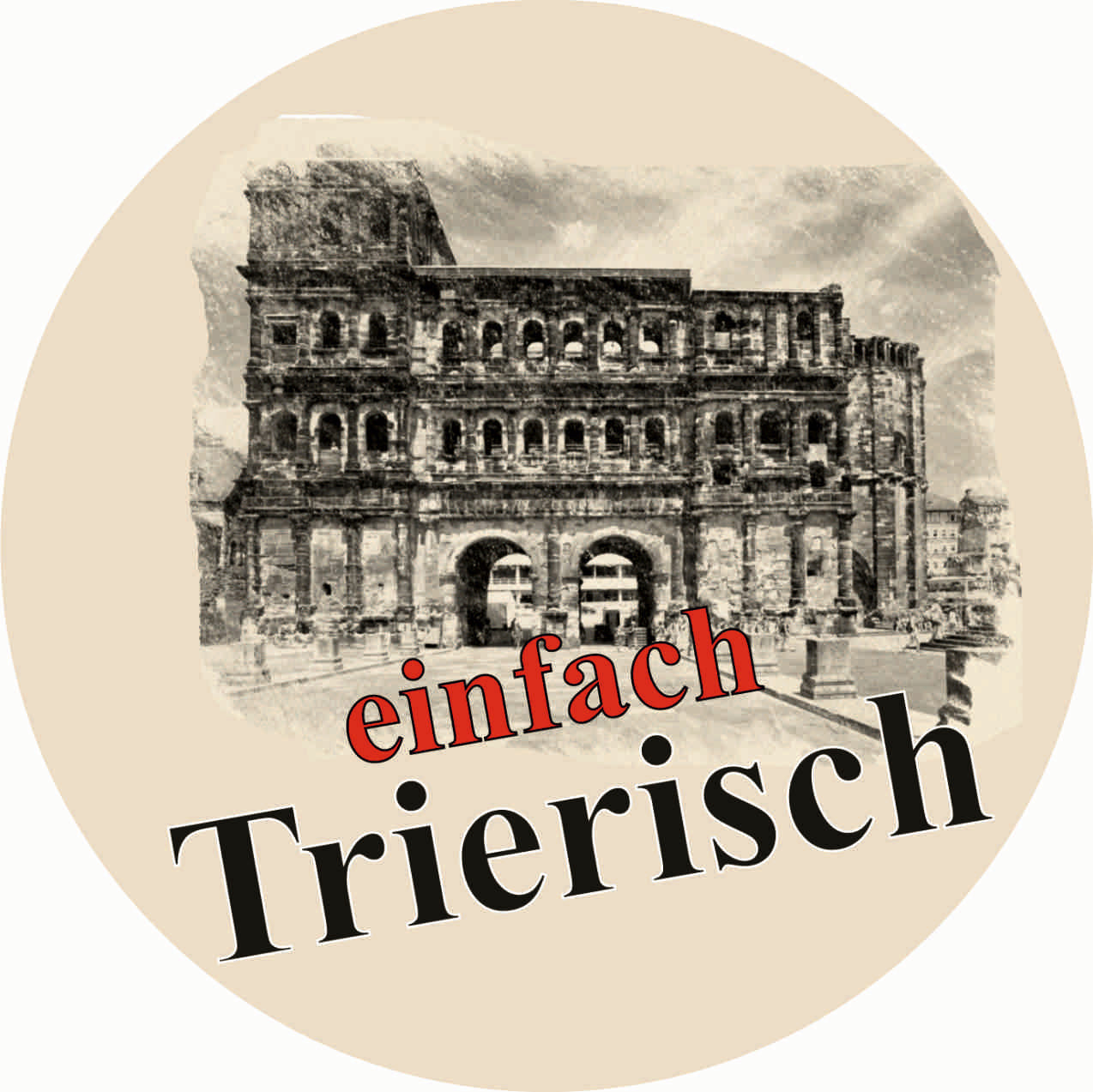 Trier  Aufkleber  "Einfach Trierisch"