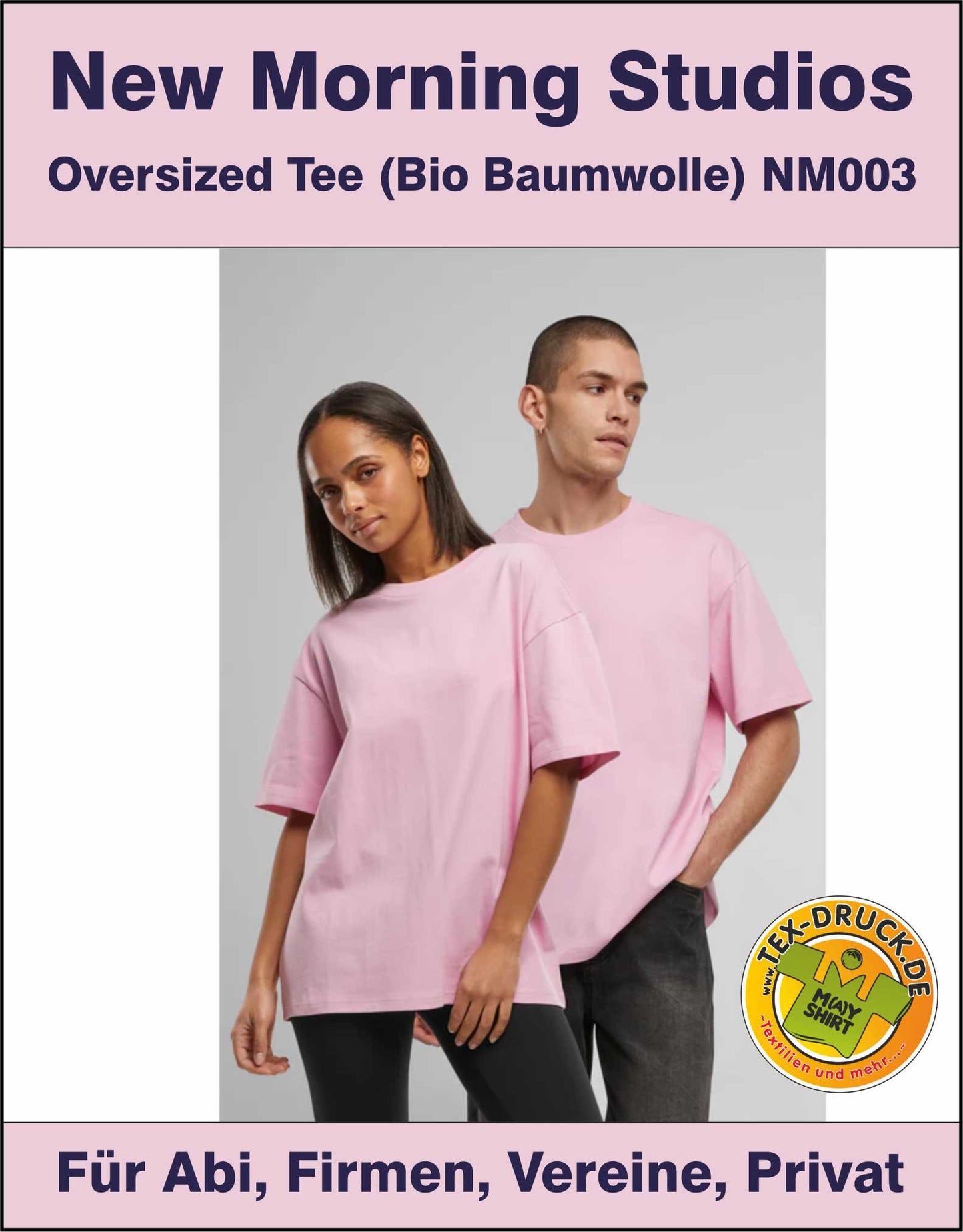 New Morning Studios Oversized Tee (Build Your Brand - Bio Baumwolle) NM003