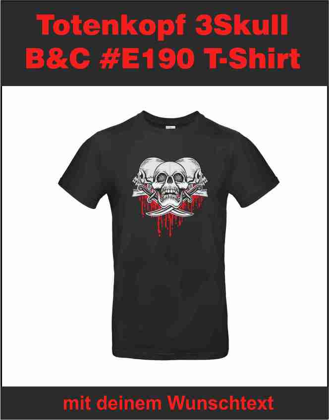 Totenkopf  3Skull  B&C #E190 T-Shirt (190 g)
