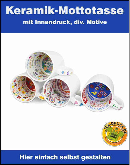 Keramik-Mottotasse 11oz weiß, mit Innendruck, div. Motive