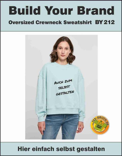 Build Your Brand Ladies Oversized Crewneck Sweatshirt BY212