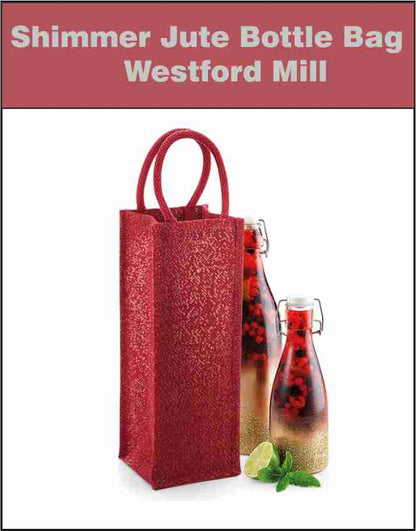 Shimmer Jute Bottle Bag Westford Mill - Tex-Druck.de Textildruck & mehr....