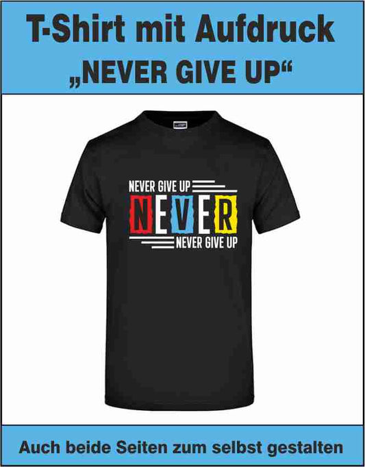 T-Shirt mit Aufdruck „NEVER GIVE UP“