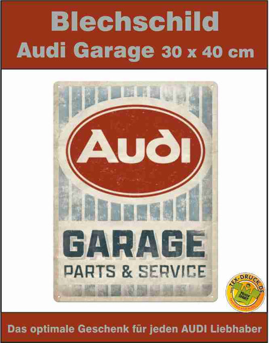 Blechschild AUDI Garage