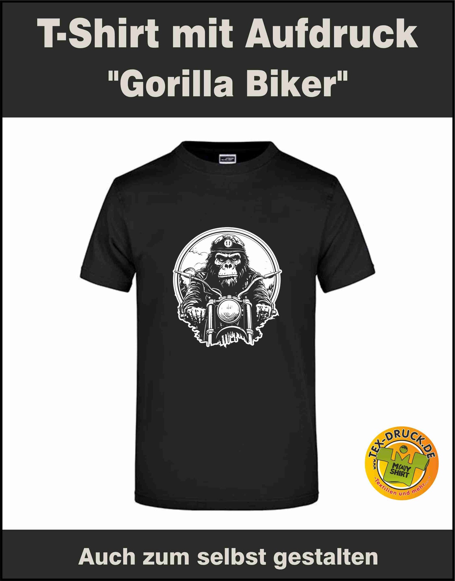 Biker Gorilla T-Shirt auch zum selbst gestalten bei tex-druck.de