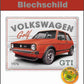 VW Golf GTI Blechschild