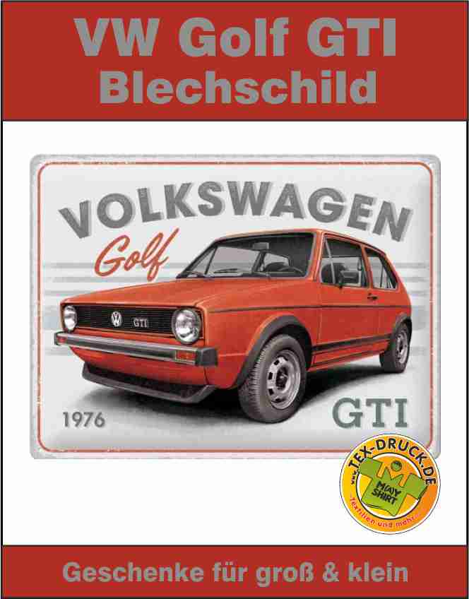 VW Golf GTI Blechschild