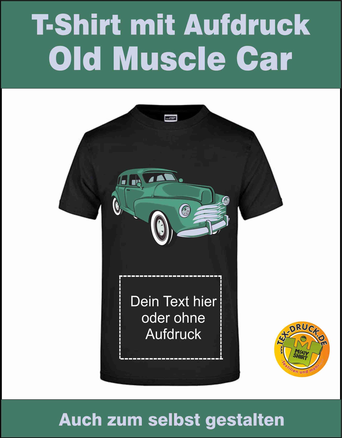 Old Muscle Car T-Shirt auch zum selbst gestalten