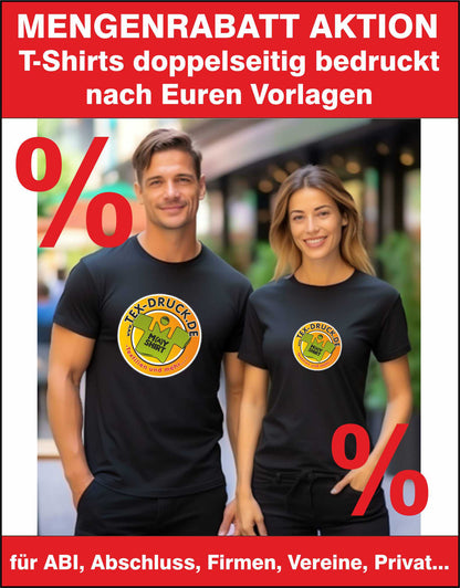 Mengenrabatt Aktion B&C T-Shirts für ABI, Abschluss, Firmen, Vereine, Privat