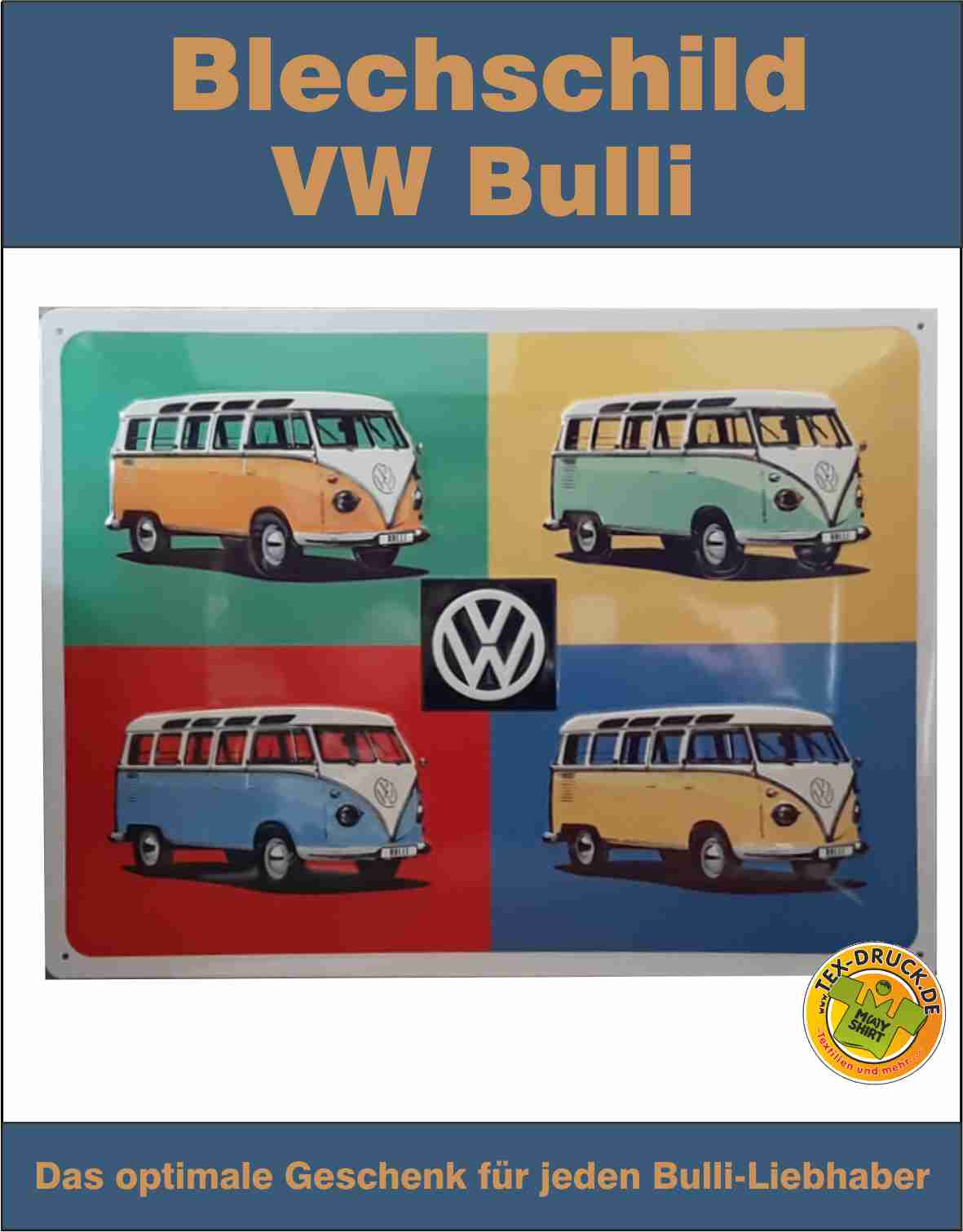 Blechschild Volkswagen Bulli T2 Nostalgie 30 x 40 cm