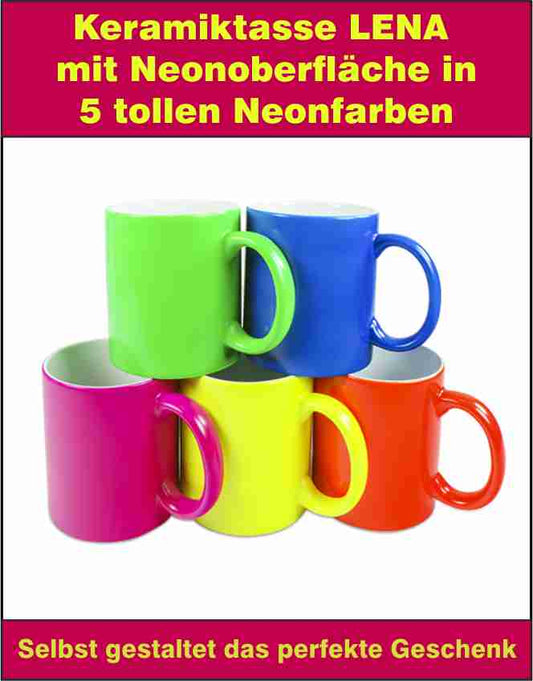 Keramiktasse LENA mit Neonoberfläche in 5 tollen Neonfarben