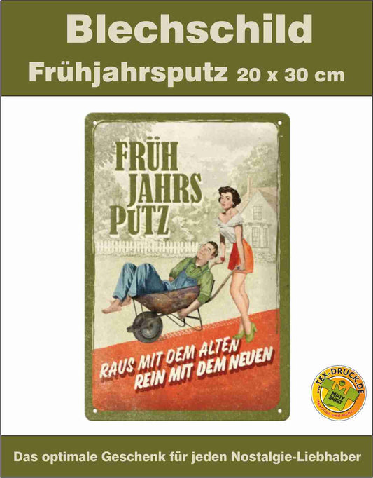 Blechschild Frühjahrsputz Nostalgie 20 x 30 cm