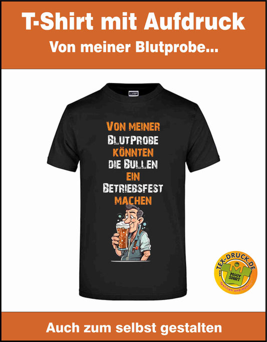 Blutprobe Bullen T-Shirt auch zum selbst gestalten bei tex-druck.de