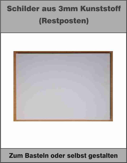 Schilder aus 3 mm Kunststoff DinA5 (Restposten)
Normaler Preis€0,95 EUR
