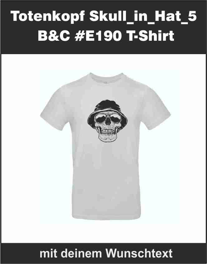 Totenkopf Skull_in_Hat_5 B&C #E190 T-Shirt (190 g)