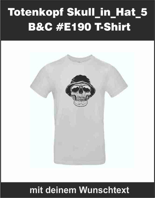 Totenkopf Skull_in_Hat_5 B&C #E190 T-Shirt (190 g)