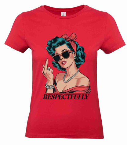 Respectfully-Middle-Finger-Retro- T-Shirt B&C Women´s #E190