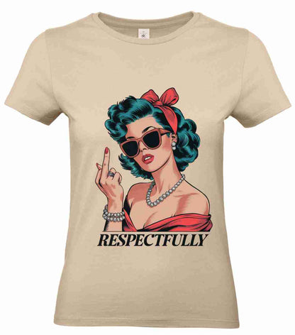 Respectfully-Middle-Finger-Retro- T-Shirt B&C Women´s #E190