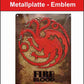 Game of Thrones Targaryen - Metallplatte - Emblem