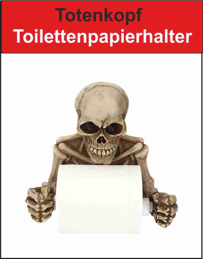 Totenkopf als Toilettenpapierhalter