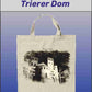 Baumwolltasche mit Aufdruck Trierer Dom - Tex-Druck.de Textildruck & mehr....